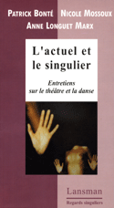 Actuel et le singulier (L')